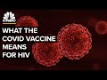 Why The HIV Vaccine Is Closer Than Ever