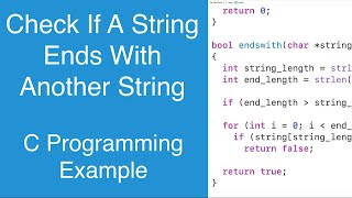 Check If A String Ends With Another String | C Programming Example