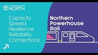 Northern leaders back £39bn business case for Northern Powerhouse Rail