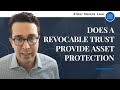 Does a Revocable Trust Provide Asset Protection