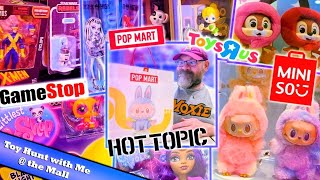 Toy Hunt with Me @ the Mall - Pop Mart - Toys R Us - Hot Topic - GameStop - MINISO