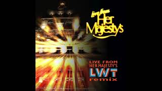 Live From Her Majesty's Theme Music - Full Version (LWT Remix)