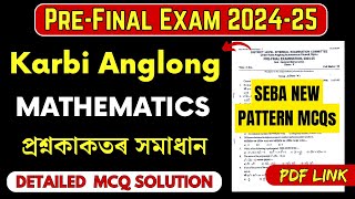 Pre-Final Exam 2024-25 Mathematics Question Paper Solution | Karbi Anglong |HSLC 2025|Let's Approach