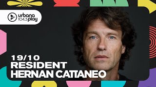 Hernán Cattaneo #Resident en Urbana Play 104.3 FM #UrbanaPlay1043 19/10