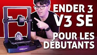 La Creality Ender 3 V3 SE, pour se lancer en impression 3D ?