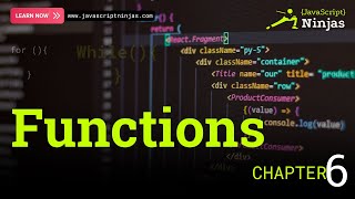 JavaScript Functions Explained | Define, Call & Return | Chapter 6