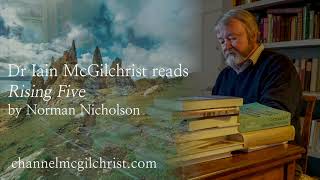Daily Poetry Readings #163: Rising Five by Norman Nicholson read by Dr Iain McGilchrist