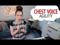 Chest Voice Agility