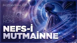 Nefsi Mutmainne - 6. Bölüm - 🎧 Sesli Kitap