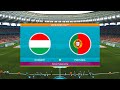 Hungary vs Portugal - 15 June 2021 - UEFA EURO 2020 Gameplay