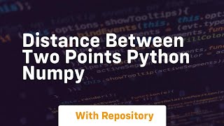 distance between two points python numpy