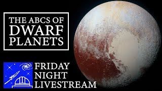 The ABCs of Dwarf Planets | Pluto, Ceres, Eris, & More | Kopernik FNL