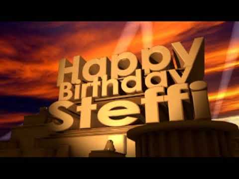 Happy Birthday Steffi - YouTube