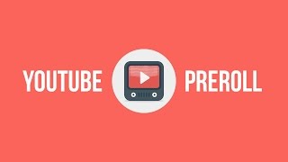 YouTube Preroll Ads Are Easy!