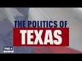 The Politics of Texas: A look at North Texas primary races