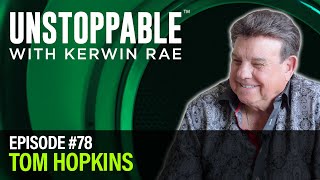 THE SECRET TO SALES | Tom Hopkins | Unstoppable #78