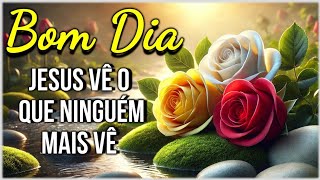 Mensagem de Bom Dia e Reflexão: Jesus Vê o Que Ninguém Mais Vê