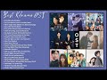 [ OST PLAYLIST ] Best Kdrama OST | Popular Kdrama OST | Kdrama OST of All Time