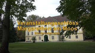 Das Schloss Margarethen am Moos