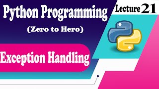 [Python- 21] Mastering Exception Handling in Python: From Basics to Custom Exceptions