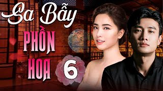 SA BẪY PHỒN HOA Tập 6 | Phim Truyền Hình Việt Nam 2025 | Phim Đài Truyền Hình HTV | Phim Việt Nam