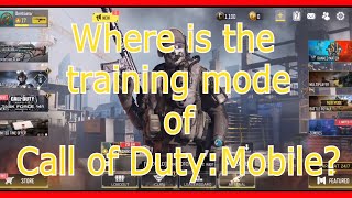 How to enter training mode in Call of Duty Mobile?