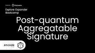 Explore Expander Bootcamp: Post-quantum Aggregatable Signature