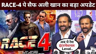 Big update of Saif Ali Khan on RACE-4 | Race 4 movie latest updates | salman Khan news