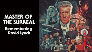 Master of the Surreal | Remembering David Lynch