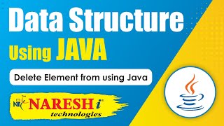 Delete Element from using Java | Data Structures Using Java | Naresh IT