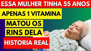 Mulher destruiu seus RINS em 2 meses ao tomar esta vitamina comum!