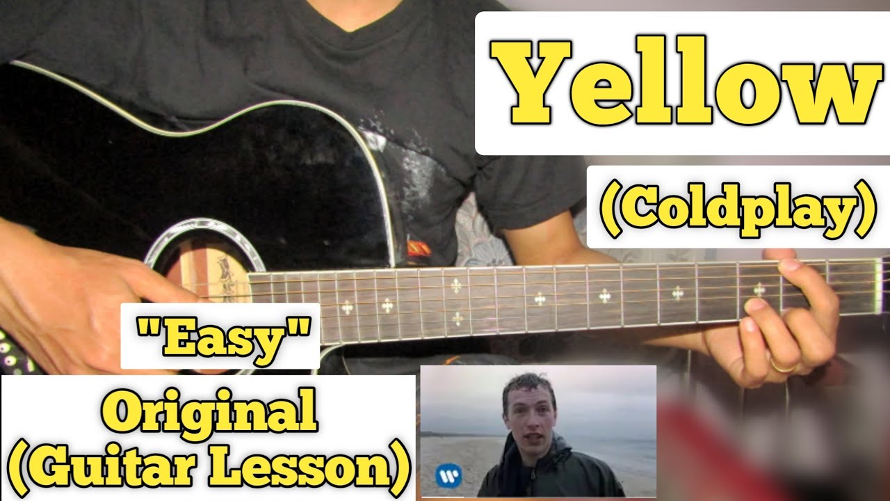 Yellow - Coldplay | Guitar Lesson | Easy Chords | (Capo 4) - YouTube