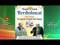 🔴[LIVE] MASJID AL FALAH BERSHOLAWAT // MAULID NABI MUHAMMAD SAW // DS KEDUNG RINGIN KEC.SEDAN 2024