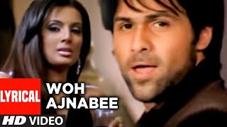 Woh Ajnabee Lyrical Video Song | The Train | Mithoon, Shilpa Rao | Emraan Hashmi, Sayali Bhagat