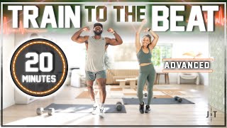 20 Minute Full Body TRAIN TO THE BEAT Dumbbell Workout [ADVANCED/ HIIT]