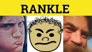 🔵Rankle Meaning - Rankle Examples - Rankle Definition - Rankle Defined - Rankle Rankled