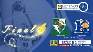 LIDL - MKL: U16 vaikinų A div. F4 | KM Žalgiris I - V. Knašiaus KM