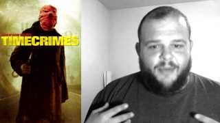 Timecrimes (2007) movie review Spanish sci-fi thriller SPOILERS