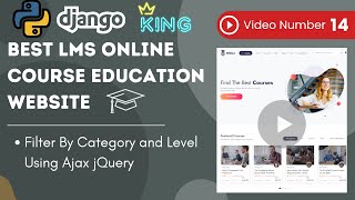 #14 Filter by Category and Level Using Ajax jQuery In  Django #learningmanagementsystem #django