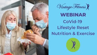 Covid Lifestyle Reset Webinar for Seniors