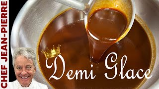 Demi Glace The King of All Sauces | Chef Jean-Pierre