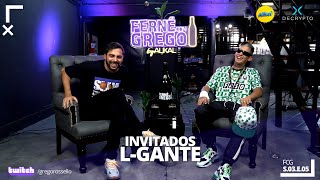 L-GANTE EN FERNÉ CON GREGO | EPISODIO COMPLETO