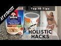 TOP 10 HOLISTIC HEALTH HACKS | AT FITNESS