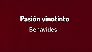 Benavides - Pasión Vinotinto (Letra)