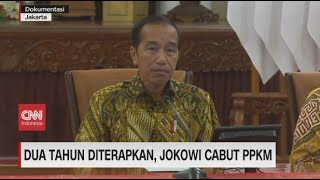 Dua Tahun Diterapkan, Jokowi Cabut PPKM