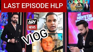 Last Episode | Har Lamha Purjosh |  Waseem Badami | VlOG I Owais Basheer I 2021
