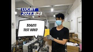 2023.2.23 Lucbit 3060ti  test video