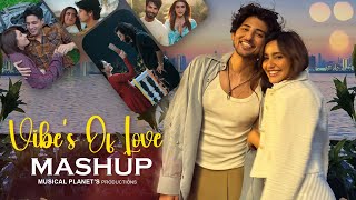 Vibes of love Mashup | Musical Planet | Darshan Raval | Arijit Singh | Bollywood Love Songs 2024