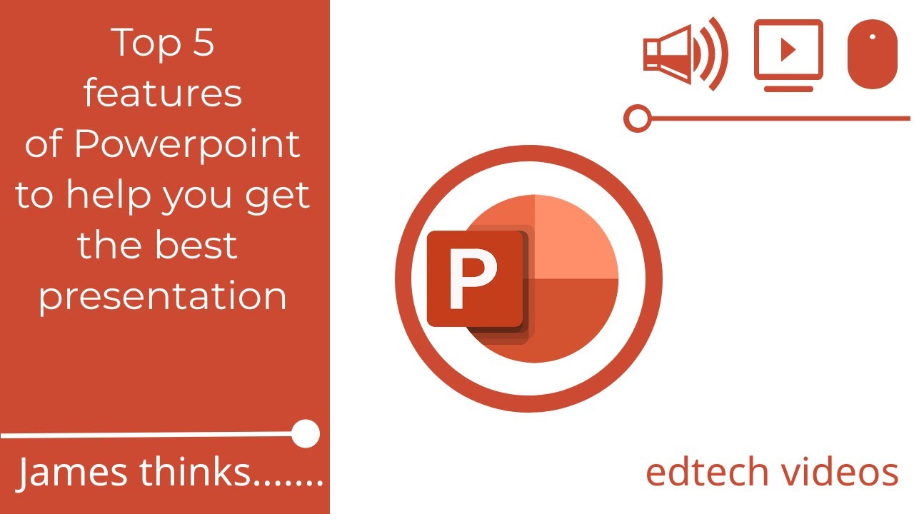 Top 5 Features Of Powerpoint To Help You Get The Best Presentation ...