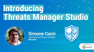 Introducing Threats Manager Studio with Simone Curzi